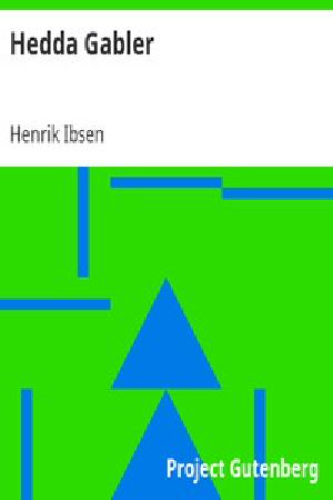 [Gutenberg 4093] • Hedda Gabler